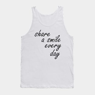 share a smile every day Tank Top